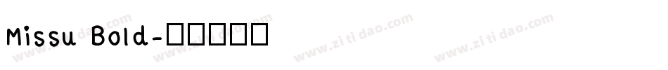 Missu Bold字体转换